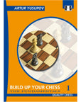 The Fundamentals | Build Up Your Chess 1 | Artur Yusupov
