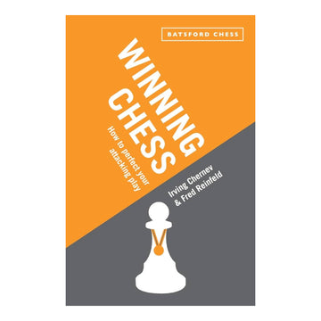 House_of_Chess_Winning_Chess_Irving_Chernev_Fred_Reinfeld
