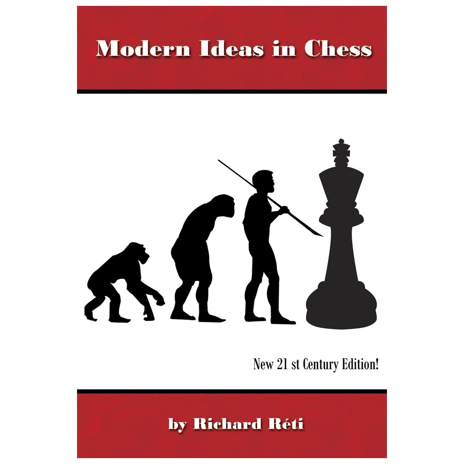 Modern Ideas in Chess | 21st Century Edition | Richard Réti
