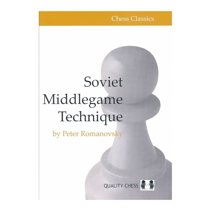 Front cover of Soviet Middlegame Technique by Peter Romanovsky