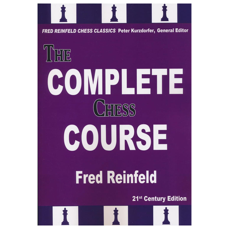 The Complete Chess Course | Fred Reinfeld