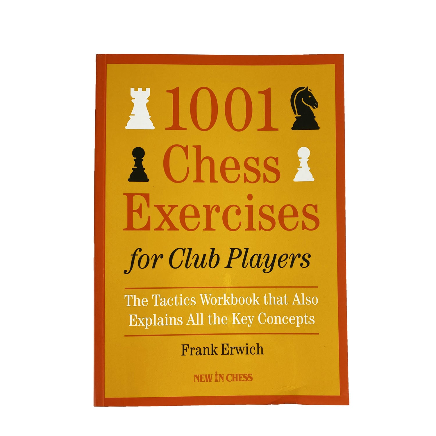 1001 Chess Exercises for Club Players | Frank Erwich