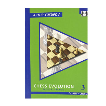 Chess Evolution 3: Mastery by Artur Yusupov