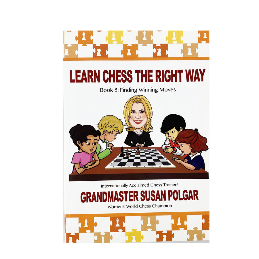 Learn Chess the Right Way | Book 5 - Polgar