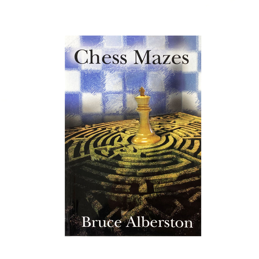 Chess Mazes 1 | Bruce Alberston