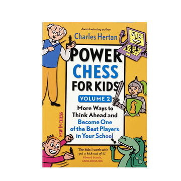 Power Chess for Kids: Volume 2 - Hertan
