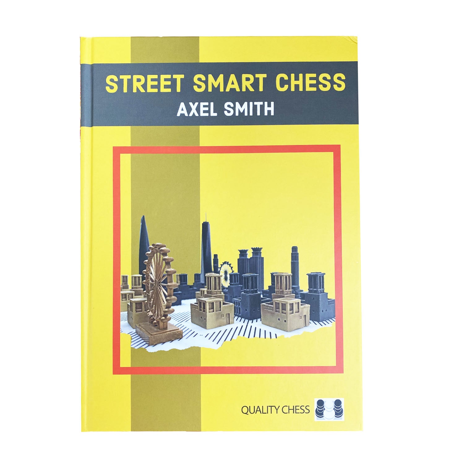 Street Smart Chess | Axel Smith